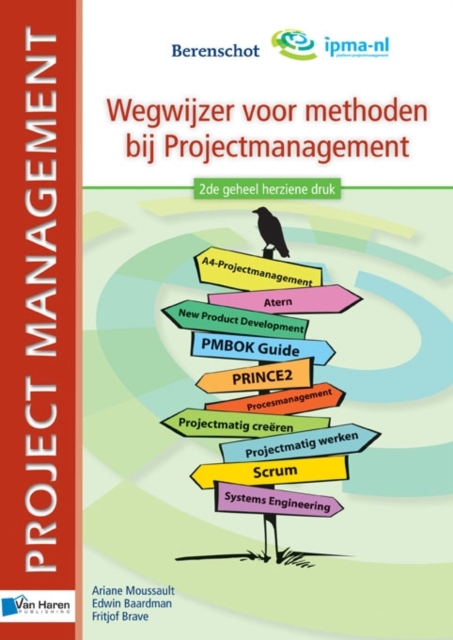 Wegwijzer Voor Methoden Bij Projectmanagement - 2de Geheel Herziene Druk, Paperback Book