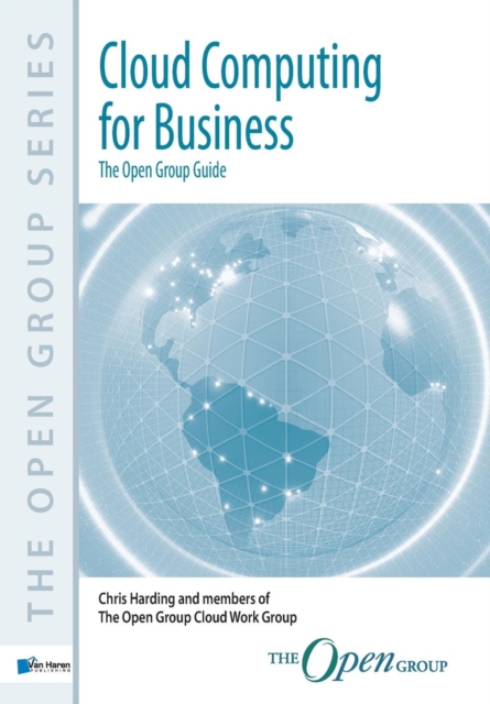 Cloud Computing for Business: The Open Group Guide, Paperback / softback Book