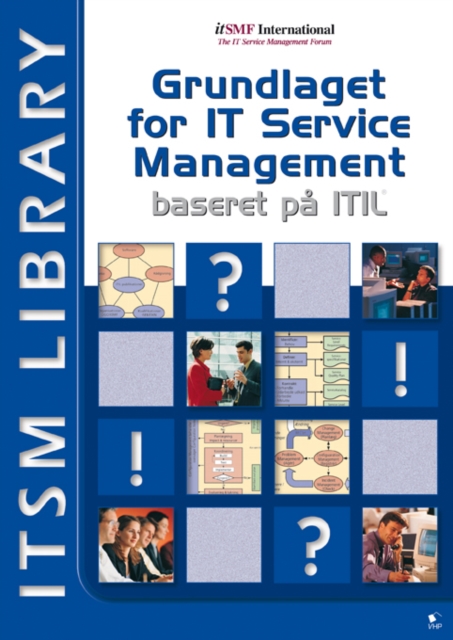 Grundlaget for IT Service Management Baseret P&aring;  ITIL&reg;, PDF eBook