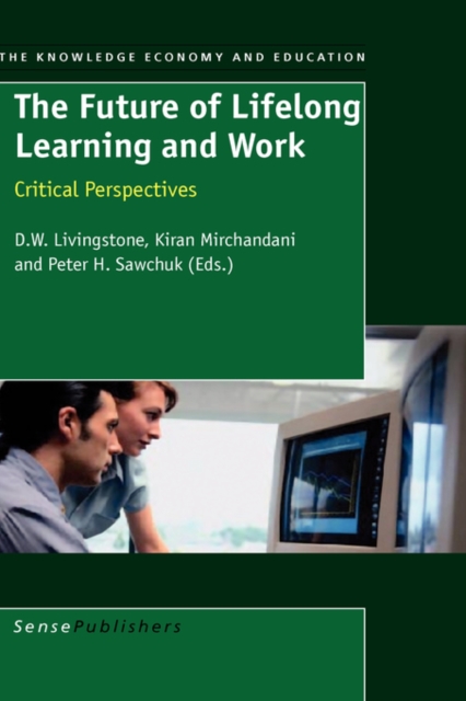 The Future of Lifelong Learning and Work : Critical Perspectives, Hardback Book