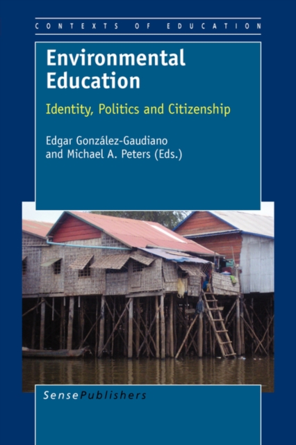 Environmental Education : Identity, Politics and Citizenship, Paperback / softback Book