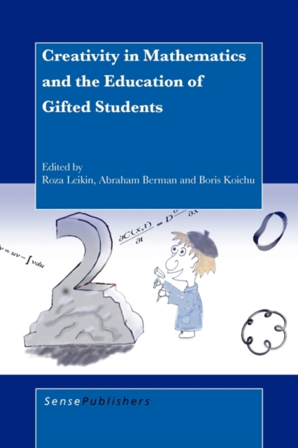 Creativity in Mathematics and the Education of Gifted Students, Hardback Book