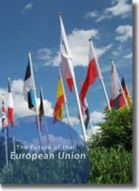 The Future of the European Union, Paperback / softback Book