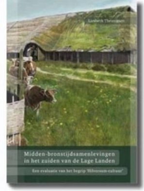 Midden-bronstijdsamenlevingen in het zuiden van de Lage Landen, Paperback / softback Book