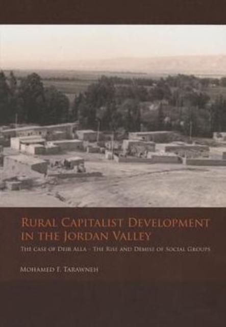 Rural Capitalist Development in The Jordan Valley, Paperback / softback Book
