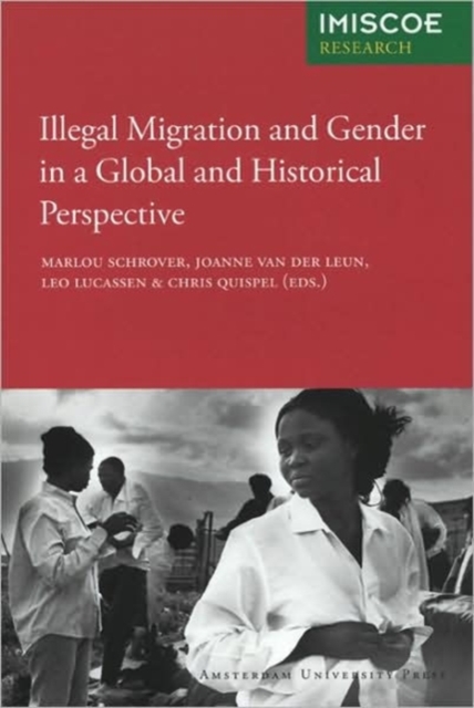 Illegal Migration and Gender in a Global and Historical Perspective, Paperback Book