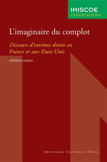 L'Imaginaire du Complot : Discours d'extreme droite en France et aux Etats-Unis, Paperback / softback Book