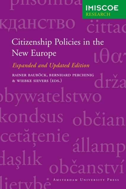 Citizenship Policies in the New Europe : Expanded and Updated Edition, Paperback / softback Book