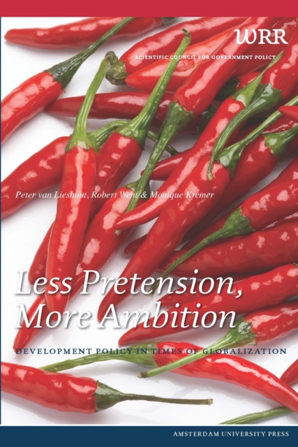 Less Pretension, More Ambition : Development Policy in Times of Globalization, Paperback / softback Book