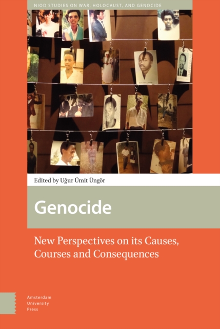 Genocide : New Perspectives on its Causes, Courses and Consequences, Hardback Book