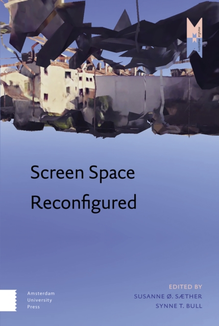 Screen Space Reconfigured, Hardback Book