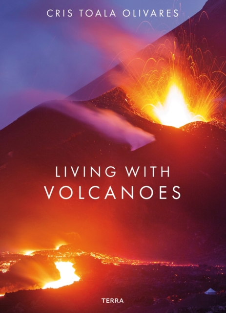 Living With Volcanoes, Hardback Book