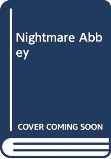 Nightmare Abbey, Paperback / softback Book