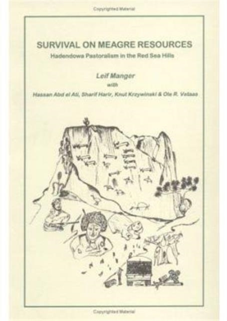 Survival on Meagre Resources : Hadendowa Pastoralism in the Red Sea Hills, Paperback / softback Book