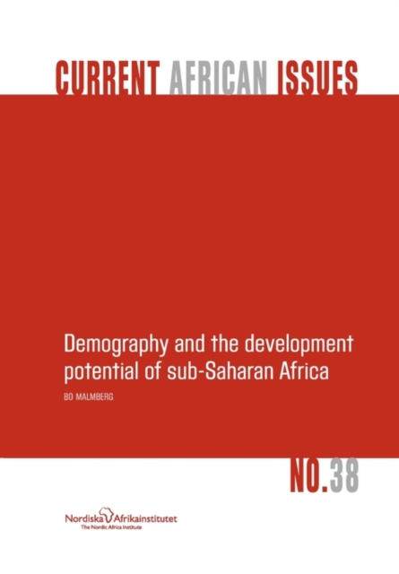 Demography and the Development Potential of Sub-Saharan Africa, Paperback Book