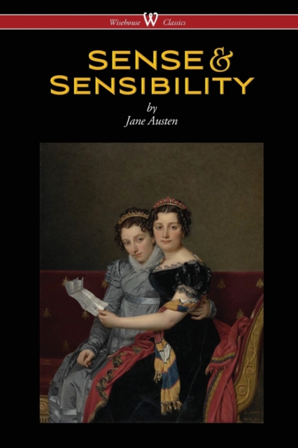Sense and Sensibility (Wisehouse Classics - With Illustrations by H.M. Brock), Paperback / softback Book