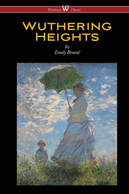 Wuthering Heights (Wisehouse Classics Edition), Paperback / softback Book