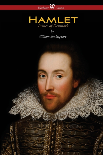 Hamlet - Prince of Denmark (Wisehouse Classics Edition), Paperback / softback Book