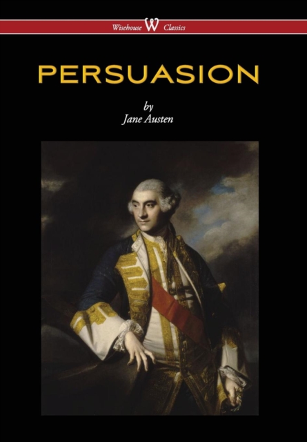 Persuasion (Wisehouse Classics - With Illustrations by H.M. Brock), Hardback Book