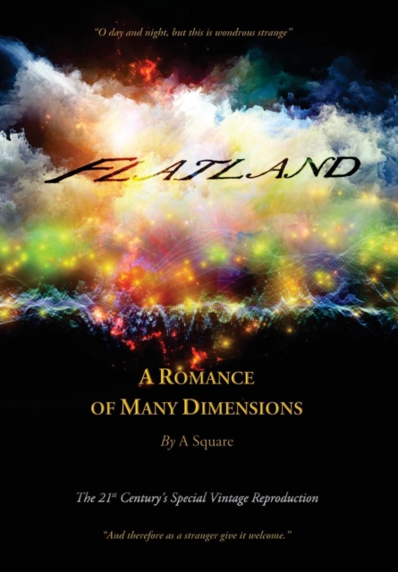 Flatland - A Romance of Many Dimensions (the Distinguished Chiron Edition) (Special), Hardback Book