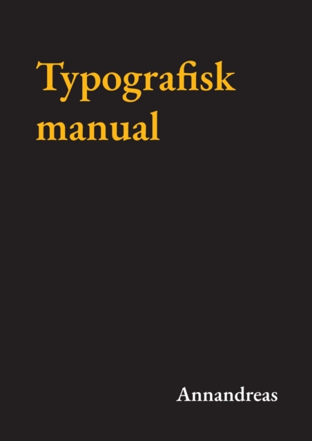 Typografisk manual, Paperback / softback Book