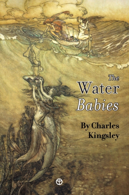 The Water-Babies : A Fairy-Tale for a Land Baby, Hardback Book
