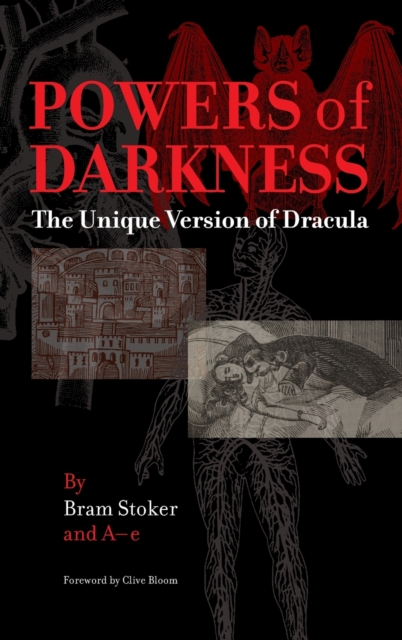 Powers of Darkness : The Unique Version of Dracula, Hardback Book