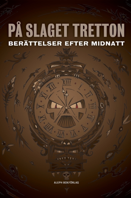 Pa slaget tretton : Berattelser efter midnatt, Hardback Book