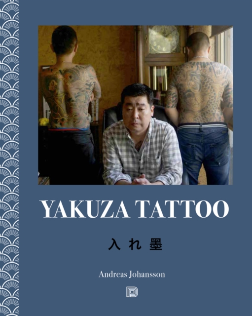 Yakuza Tattoo, Hardback Book