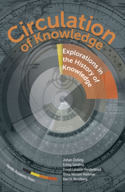 Circulation of Knowledge : Explorations into the History of Knowledge, EPUB eBook