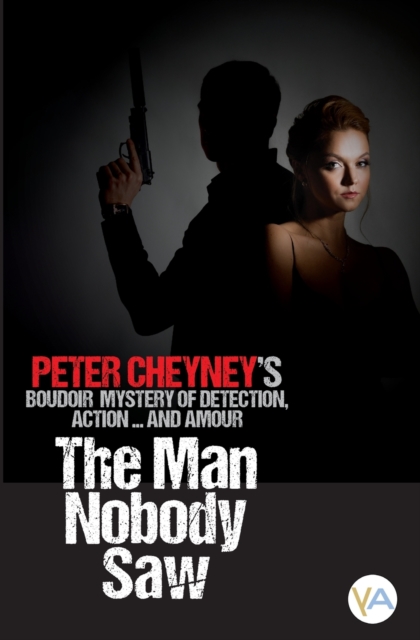 The Man Nobody Saw, Paperback / softback Book