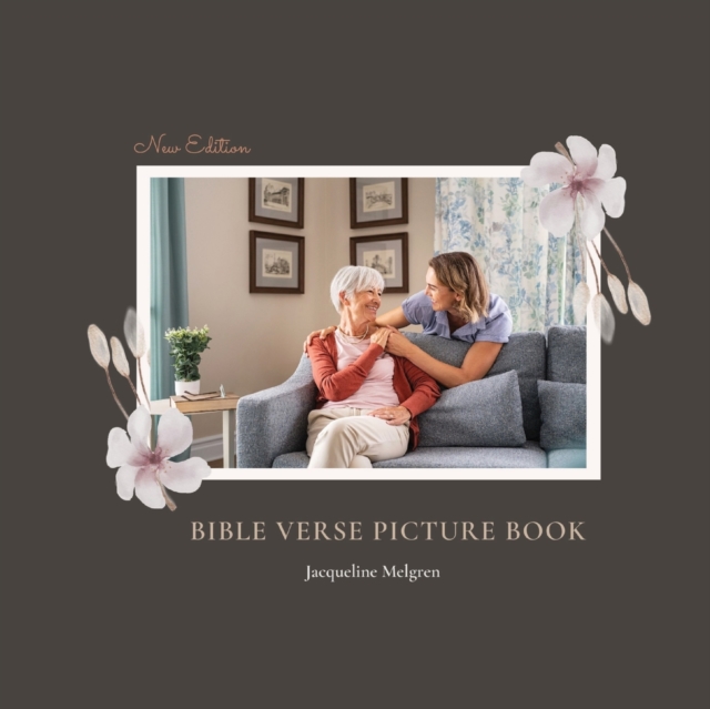 Bible Verse Picture Book : Dementia Activities for Seniors (Premium Pictures & Large Print Quotes), Paperback / softback Book