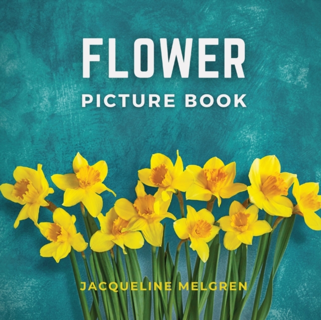 Flower Picture Book : Alzheimer's activities for women., Paperback / softback Book