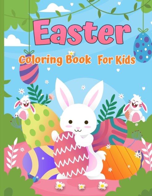 Happy Easter : Big Easter Coloring Book with More Than 50 Unique Designs to Color, Paperback / softback Book