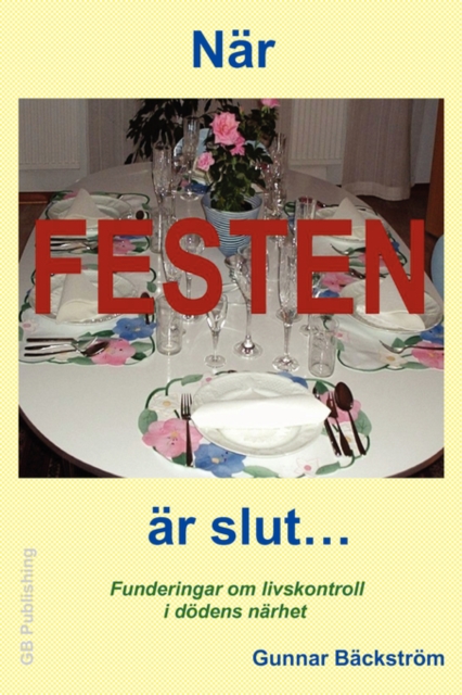 Nar Festen AR Slut..., Paperback / softback Book