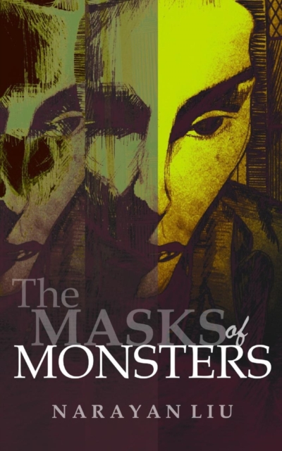 The Masks of Monsters, Paperback / softback Book