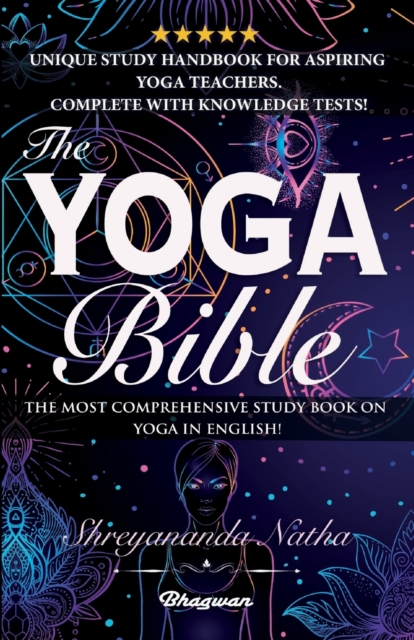 The Yoga Bible : The most comprehensive study book on yoga in English!, Paperback / softback Book