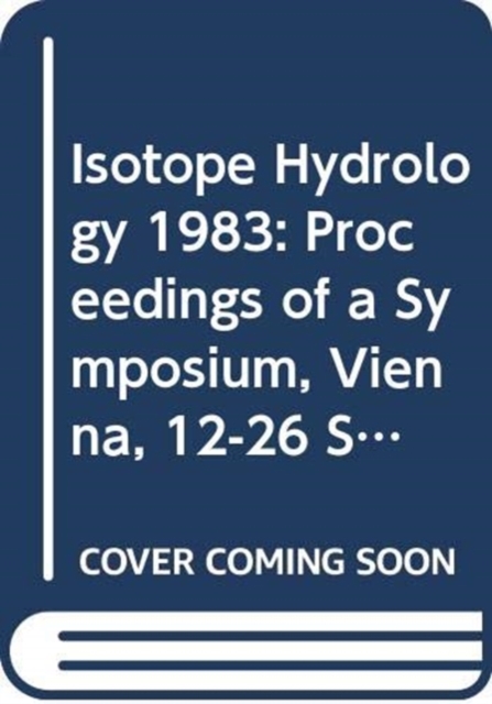 Isotope Hydrology 1983, Paperback / softback Book
