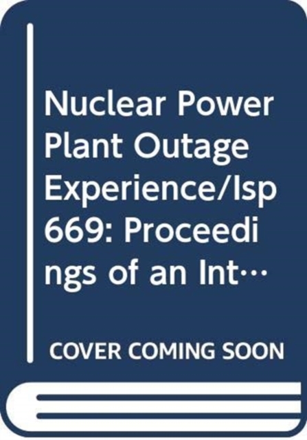Nuclear Power Plant Outage Experience, Paperback / softback Book