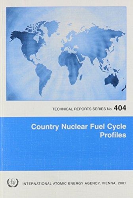 Country Nuclear Fuel Cycle Profiles, Paperback / softback Book
