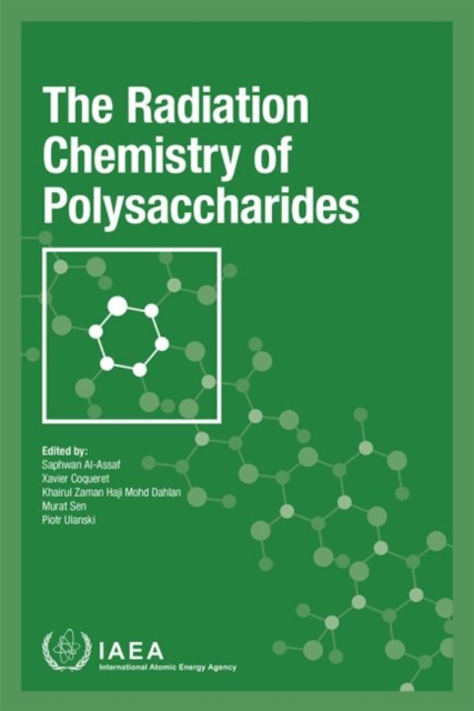 The Radiation Chemistry of Polysaccharides, Paperback / softback Book