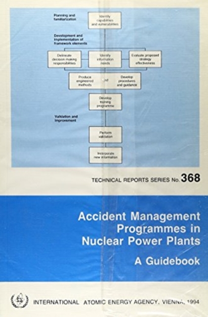 Accident Management Programmes in Nuclear Power Plants, Paperback / softback Book