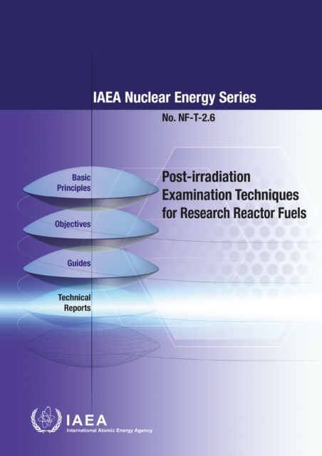 Post-irradiation Examination Techniques for Research Reactor Fuels, EPUB eBook