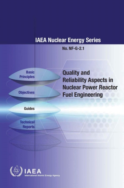 Quality and reliability aspects in nuclear power reactor fuel engineering, Paperback / softback Book