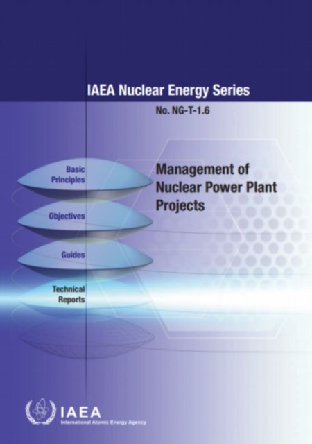 Management of Nuclear Power Plant Projects, Paperback / softback Book