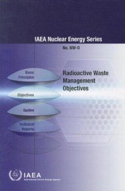 Radioactive Waste Management Objectives, Paperback / softback Book