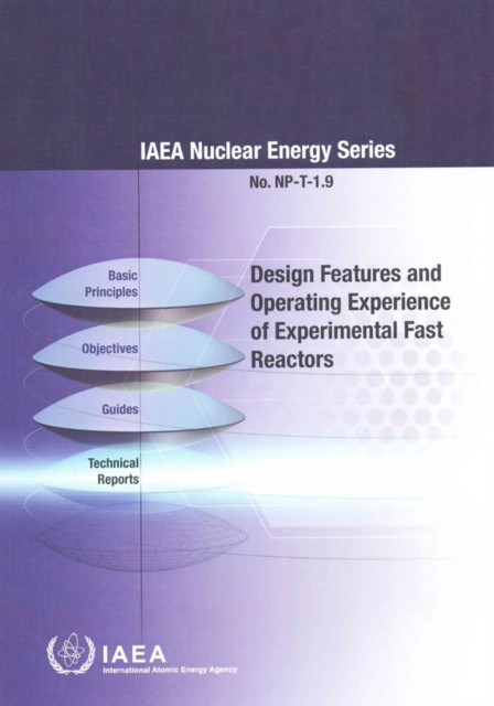 Design features and operating experience of experimental fast reactors, Paperback / softback Book