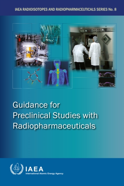 Guidance for Preclinical Studies with Radiopharmaceuticals, EPUB eBook
