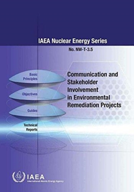 Communication and stakeholder involvement in environmental remediation projects, Paperback / softback Book