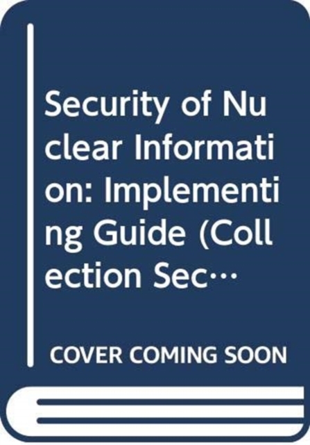 Security of Nuclear Information, Paperback / softback Book